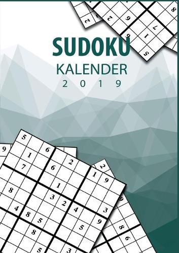 Cover image for Sudoku Kalender 2019 - Terminplaner & Kalender 2019 mit uber 90 Ratseln: Notiere, Plane und Organisiere deinen Alltag mit Sudoku