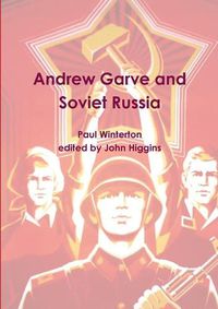 Cover image for Andrew Garve and Soviet Russia