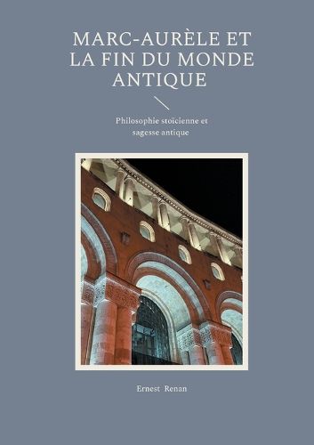 Cover image for Marc-Aurele et la fin du monde antique