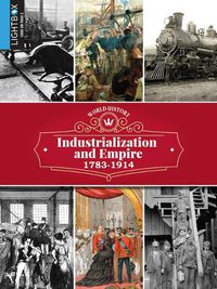 Cover image for Industrialization and Empire 1783-1914