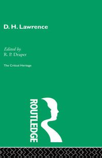 Cover image for D. H. Lawrence: The Critical Heritage