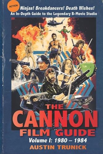 Cover image for The Cannon Film Guide: Volume I, 1980-1984