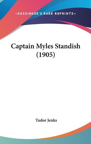 Captain Myles Standish (1905)