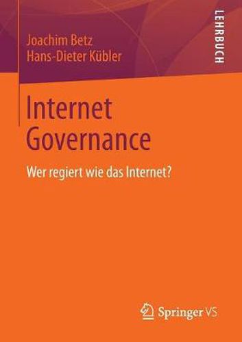 Cover image for Internet Governance: Wer regiert wie das Internet?