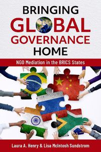 Cover image for Bringing Global Governance Home: NGO Mediation in the BRICS States