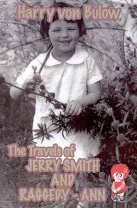 Cover image for The Travels of Jerry Smith and Raggedy-Ann