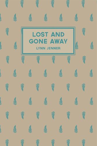 Cover image for Lost and Gone Away: Paperback