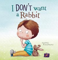 Cover image for I Don't Want a Rabbit