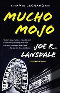 Cover image for Mucho Mojo: A Hap and Leonard Novel (2)