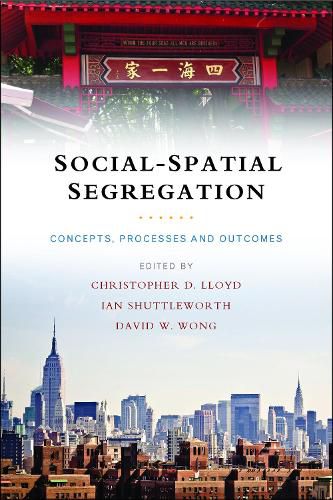 Cover image for Social-Spatial Segregation: Concepts, Processes and Outcomes