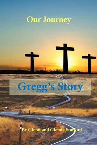 Cover image for Our Journey: Gregg's Story