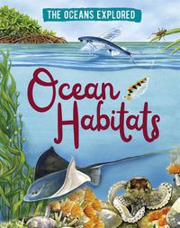 Cover image for The Oceans Explored: Ocean Habitats