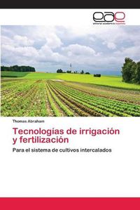 Cover image for Tecnologias de irrigacion y fertilizacion