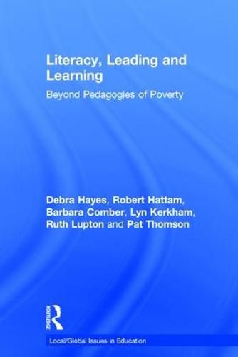 Cover image for Literacy, Leading and Learning: Beyond Pedagogies of Poverty