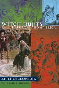 Cover image for Witch Hunts in Europe and America: An Encyclopedia