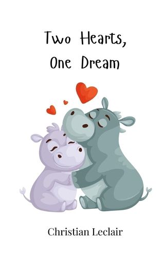 Cover image for Two Hearts, One Dream