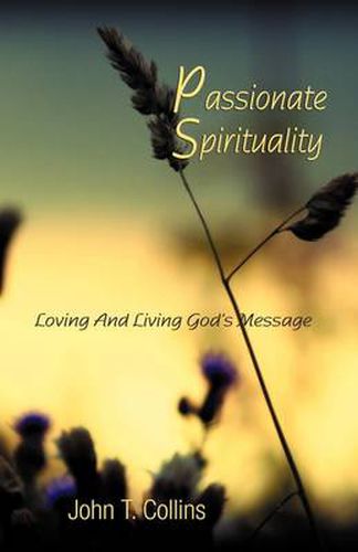 Cover image for Passionate Spirituality