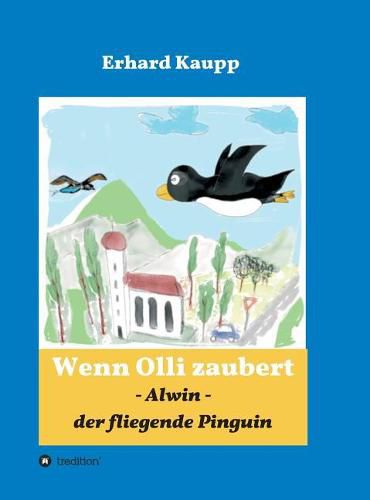 Alwin, der fliegende Pinguin