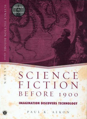 Cover image for Science Fiction Before 1900: Imagination Discovers Technology