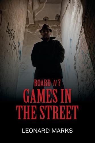 Board #7: Games In The Street