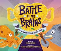 Cover image for Battle of the Brains: The Science Behind Animal Minds