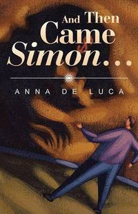 Cover image for And Then Came Simon ...