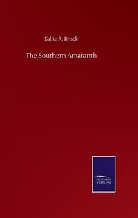 Cover image for The Southern Amaranth