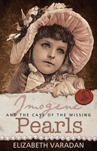 Cover image for Imogene and the Case of the Missing Pearls