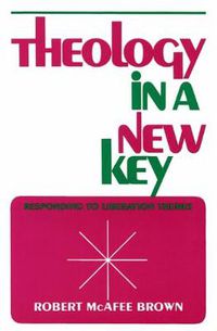 Cover image for Theology in a New Key: Responding to Liberation Themes