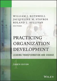 Cover image for Practicing Organization Development - Leading Transformation and Change 4e