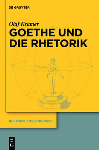 Cover image for Goethe und die Rhetorik