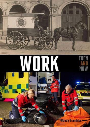 Work: Then & Now