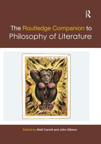 Cover image for The Routledge Companion to Philosophy of Literature