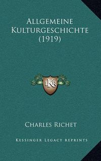 Cover image for Allgemeine Kulturgeschichte (1919)