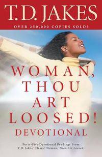 Cover image for Woman, Thou Art Loosed! Devotional