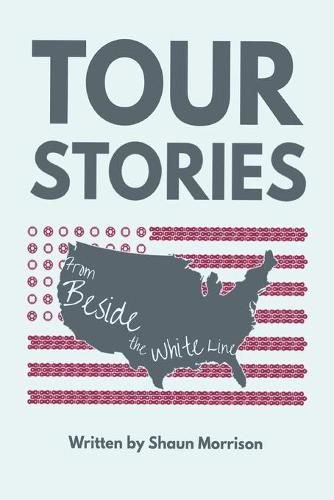 Tour Stories: From Beside the White Line