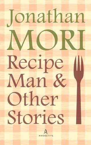 Cover image for Recipe Man and Other Stories