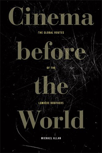 Cover image for Cinema Before the World