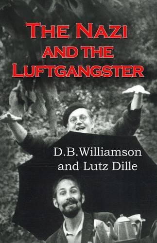 Cover image for The Nazi and the Luftgangster