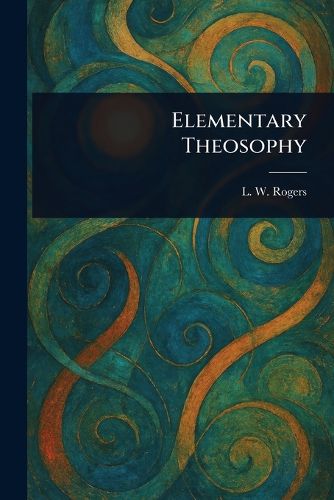 Cover image for Elementary Theosophy