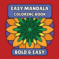 Cover image for Bold & Easy Mandala Coloring Book