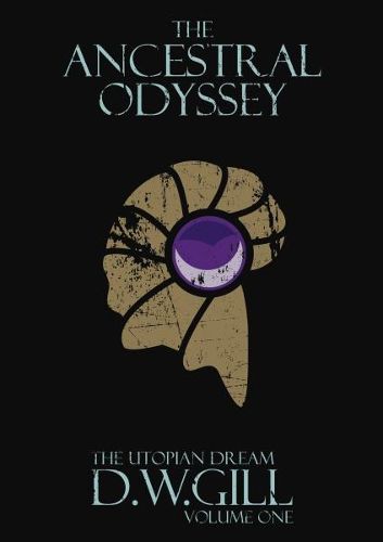 Cover image for The Ancestral Odyssey: The Utopian Dream