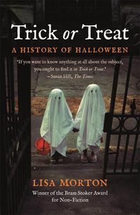 Cover image for Trick or Treat: A History of Halloween