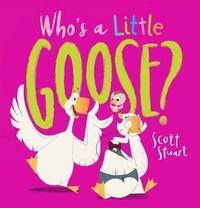 Cover image for Who'S a Little Goose?