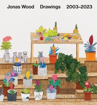 Cover image for Jonas Wood: Drawings