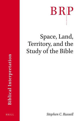 Cover image for Space, Land, Territory, and the Study of the Bible