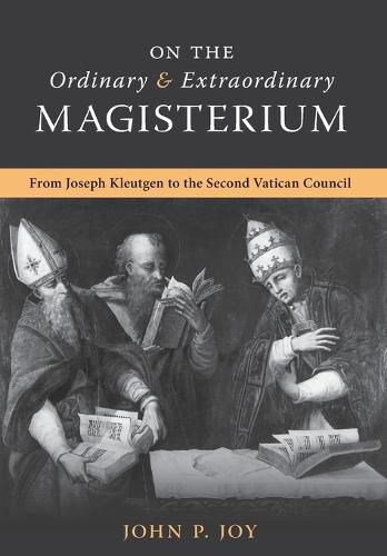 Cover image for On the Ordinary and Extraordinary Magisterium