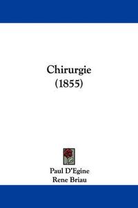 Cover image for Chirurgie (1855)