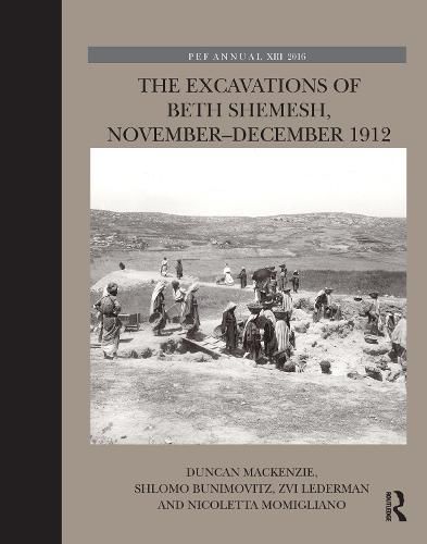 Cover image for The Excavations of Beth Shemesh, November-December 1912