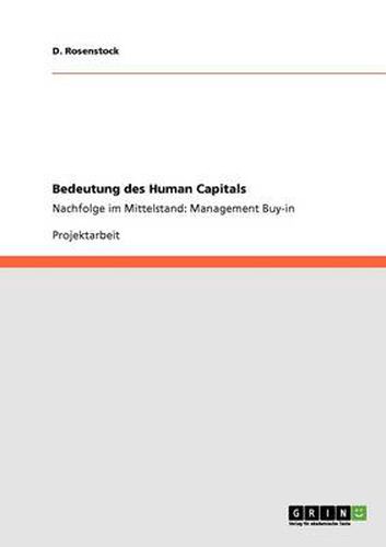 Cover image for Bedeutung des Human Capitals: Nachfolge im Mittelstand: Management Buy-in